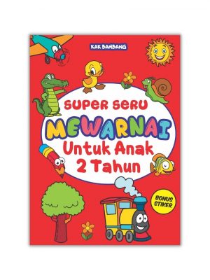 SUPER SERU MEWARNAI UNTUK ANAK 2 TAHUN