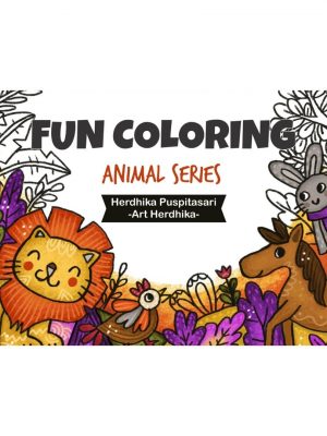 BUKU MEWARNAI /ANIMAL SERIES: FUN COLORING