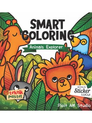 ANIMALS EXPLORER: SMART COLORING TEKNIK PASTEL
