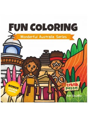 WONDERFUL AUSTRALIA SERIES: FUN COLORING