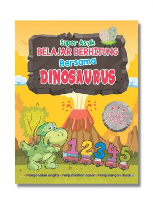 SUPER ASYIK BELAJAR BERHITUNG BERSAMA DINOSAURUS