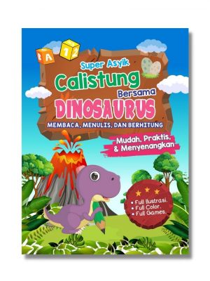 SUPER ASYIK CALISTUNG BERSAMA DINOSAURUS