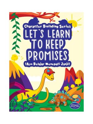 BUKU ANAK /LET'S LEARN TO KEEP PROMISES