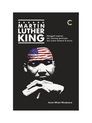 BUKU BIOGRAFI/ MARTIN LUTHER KING/ BUKU TOKOH