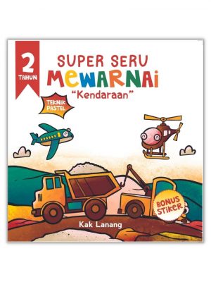 SUPER SERU MEWARNAI 2 TAHUN "KENDARAAN"