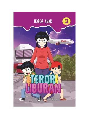TEROR LIBURAN: HOROR ANAK 2