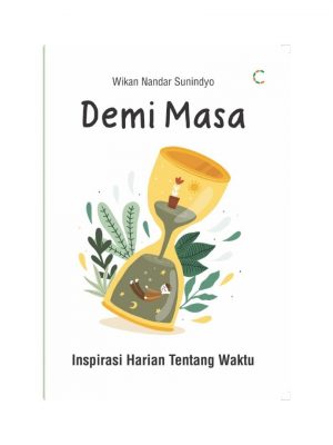 BUKU MOTIVASI : DEMI MASA.!