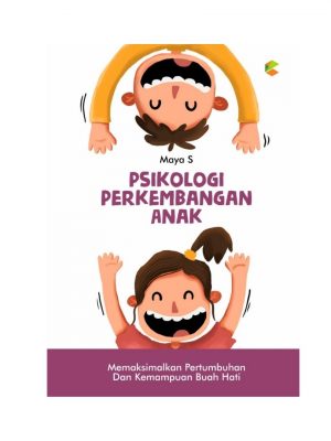 PSIKOLOGI PERKEMBANGAN ANAK