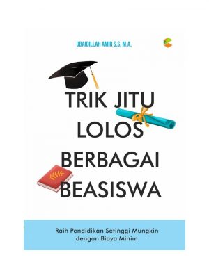 TRIK JITU LOLOS BERBAGAI BEASISWA