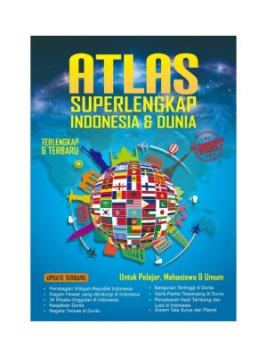 BUKU ATLAS SUPERLENGKAP INDONESIA & DUNIA
