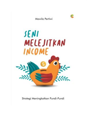 new! Seni Melejitkan Income - buku motivasi