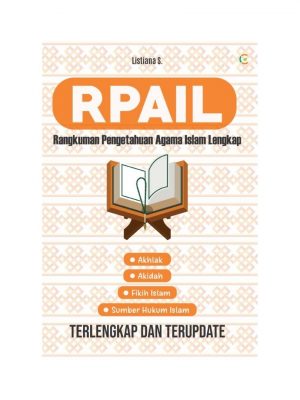 RPAIL; Rangkuman Pengetahuan Agama Islam Lengkap