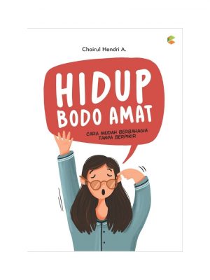 NEW - BUKU MOTIVASI : HIDUP BODO AMAT