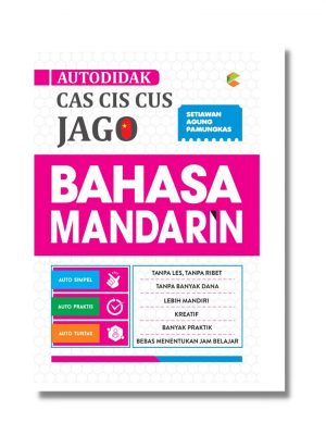 CAS CIS CUS JAGO BAHASA MANDARIN