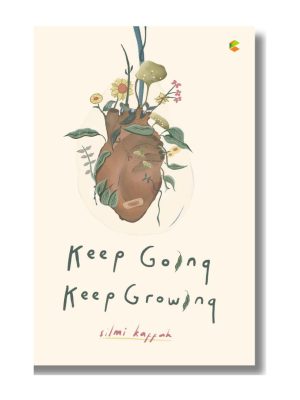 Buku Self Improvement: Keep Going Keep Growing
