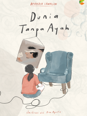 Dunia Tanpa Ayah