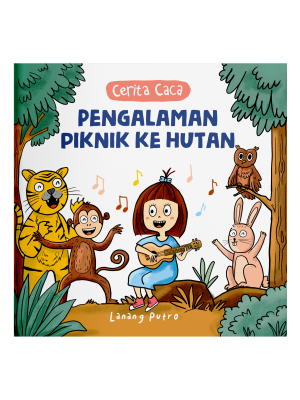 Cerita Caca: Pengalaman Piknik ke Hutan