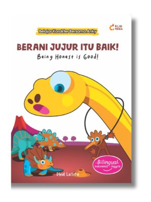 Berani jujur itu baik! (Being Honest is Good!)