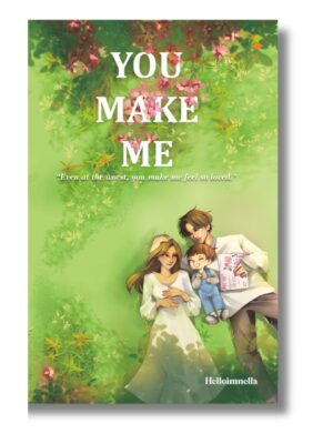 You Make Me