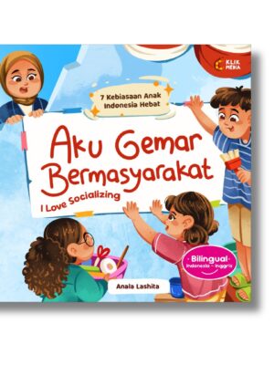 Aku Gemar Bermasyarakat (I Love Socializing)