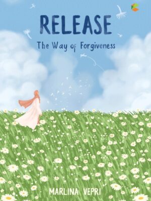 Release: The Way of Forgiveness