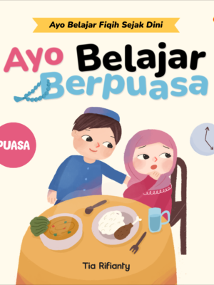 Ayo Belajar Berpuasa
