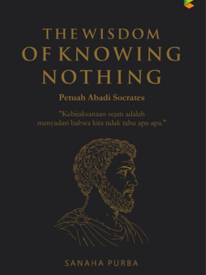 The Wisdom of Knowing Nothing: Petuah Abadi Socrates
